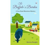 The Buffalo's Burden: A Tara Road Mansions Mystery
