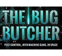 The Bug Butcher Steam CD Key