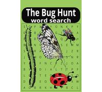 The Bug Hunt Word Search Book: A Bug and Insect Themed Word Find Puzzle for Kids, Teens, and Adults