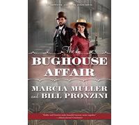 The Bughouse Affair: A Carpenter and Quincannon Mystery