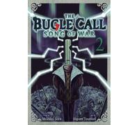 The Bugle Call: Song of War, Vol. 2 : Volume 2