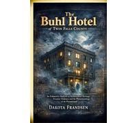 The Buhl Hotel of Twin Falls County
