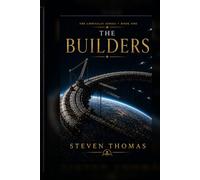 THE BUILDERS: A Novel of Chrysalis