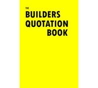 The Builders Quotation Book: Estimate/ Sketch/ Note book