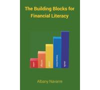 The Building Blocks For Financial Literacy