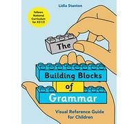 The Building Blocks of Grammar: Visual Reference Guide for Children