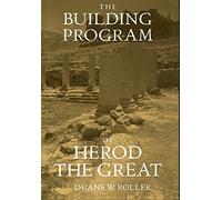 The Building Program of Herod the Great