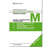 The Building Regulations 2010: Approved document M: Access to and use of buildings, Vol. 2: Buildings other than dwellings