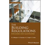 The Building Regulations: Explained and Illustrated, 14th Edition
