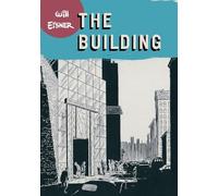 The Building (Will Eisner Library (Hardcover))