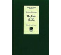The Buke of the Howlat by Richard Holland (Scottish Text Society Fifth Series)