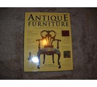 The Bulfinch Anatomy of Antique Furniture: An Illustrated Guide to Identifying Period, Detail, and Design