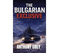 The Bulgarian Exclusive