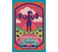 The Bulgarian Training Manual