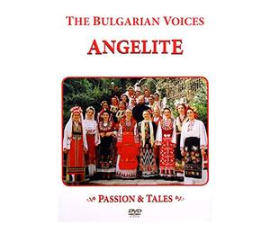 The Bulgarian Voices Angelite: Passion And Tales [DVD] [2015]
