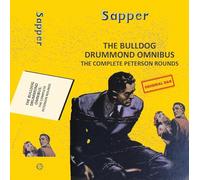 The Bulldog Drummond Omnibus: The Complete Peterson Rounds (Yellowbacks)
