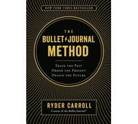 Ryder Carroll The Bullet Journal Method (Hardback)