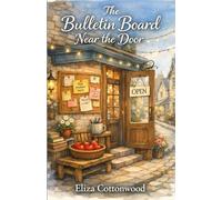 The Bulletin Board Near the Door