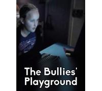 The Bullies' Playground