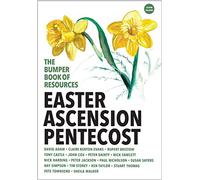 The Bumper Book of Resources (Volume 3): Easter, Ascension & Pentecost (Book 2)