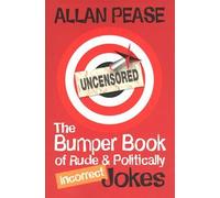 The Bumper Book of Rude and Politically Incorrect Jokes