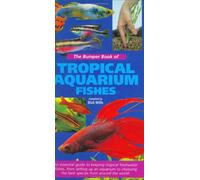 The Bumper Book of Tropical Aquarium Fishes