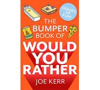 The Bumper Book of Would You Rather?