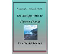 The Bumpy Path to Climate Change: Pioneering for a Sustainable World