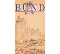 The Bund Shanghai: China Faces West (Odyssey Guides): Written by Peter Hibbard, 2007 Edition, Publisher: Odyssey Publications,Hong Kong [Paperback]