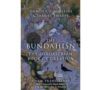 The Bundahišn: The Zoroastrian Book of Creation (Murders That Shocked the World)