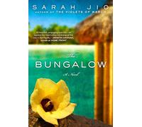 The Bungalow: A Novel