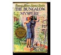 The Bungalow Mystery (Nancy Drew Mystery Stories, 3)