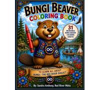 The Bungi Beaver Coloring Book: The Red River Dialect