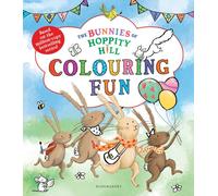 The Bunnies of Hoppity Hill: Colouring Fun