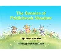 The Bunnies of Piddlebrook Meadow