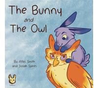 The Bunny and The Owl
