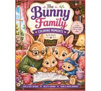 The Bunny Family Coloring Moments
