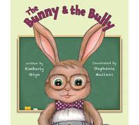 The Bunny & the Bully