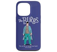 The ’Burbs The Cul-De-Sac Has Your Back Case for iPhone 13 Pro