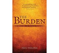 The Burden: A warning of things to come