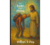 The Burden and the Blessing