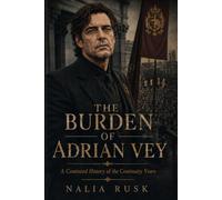 THE BURDEN OF ADRIAN VEY: A Contested History of the Continuity Years