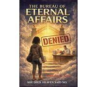 The Bureau of Eternal Affairs