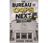 THE BUREAU OF OoPS AND NEXT: A humorous Battle for Solar