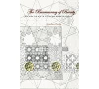 The Bureaucracy of Beauty: Design in the Age of its Global Reproducibility