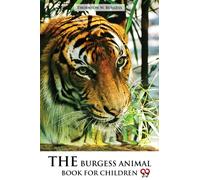 The Burgess Animal Book for Children
