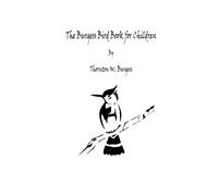 The Burgess Bird Book for Children