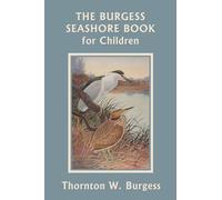 The Burgess Seashore Book for Children (Color Edition) (Yesterday's Classics)