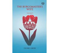 The Burgomaster's Wife Volume 3