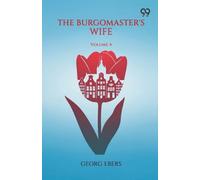 The Burgomaster's Wife Volume 4